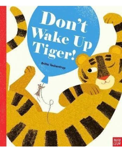 Don`t Wake Up Tiger